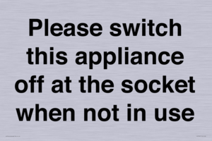Please switch this appliance off at the socket when not in use